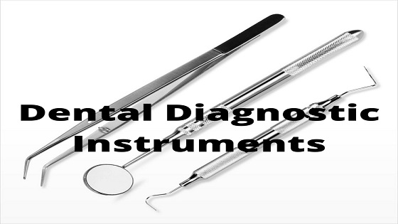 How do Dental Diagnostic Instruments Help to Diagnose Caries