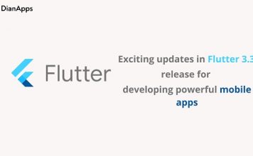 Exciting updates in Flutter 3.3.0 release for developing powerful mobile apps