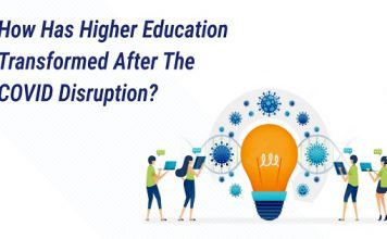 How Has Higher Education Transformed After the COVID Disruption